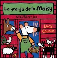 GRANJA DE LA MAISY, LA | 9788484880110 | COUSINS, LUCY | Llibreria L'Illa - Llibreria Online de Mollet - Comprar llibres online