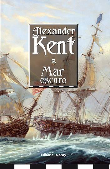 MAR OSCURO (TD) | 9788474861907 | KENT, ALEXANDER | Llibreria L'Illa - Llibreria Online de Mollet - Comprar llibres online