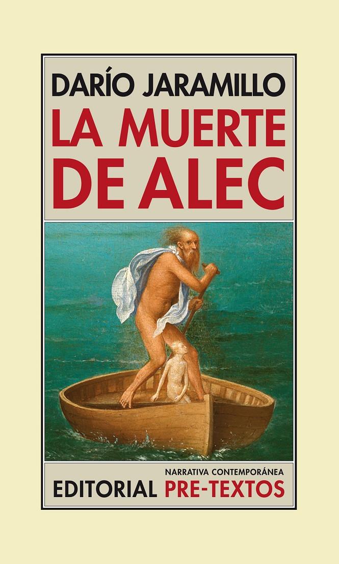 MUERTE DE ALEC, LA | 9788415576594 | JARAMILLO, DARÍO | Llibreria L'Illa - Llibreria Online de Mollet - Comprar llibres online