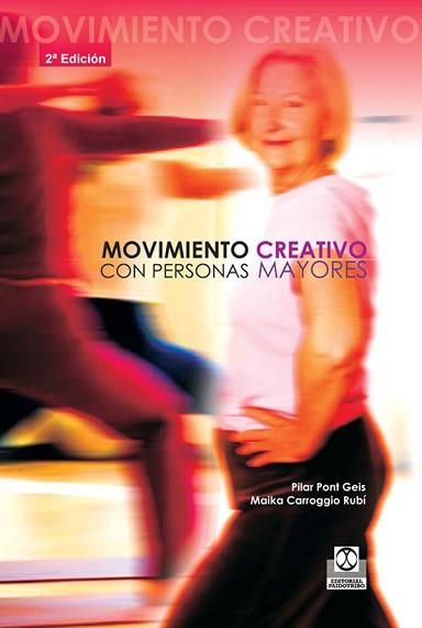 MOVIMIENTO CREATIVO PERSONAS | 9788480195089 | PONT GEIS, PILAR; CARROGGIO RUBI, MAIKA | Llibreria L'Illa - Llibreria Online de Mollet - Comprar llibres online