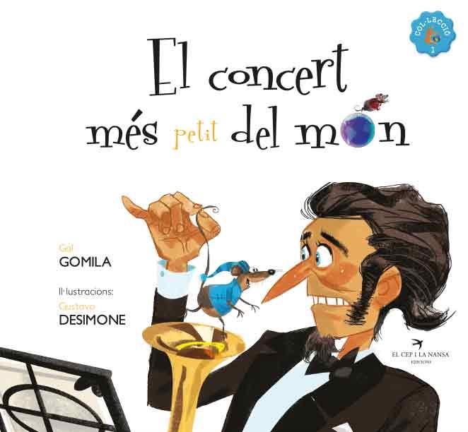 CONCERT MÉS PETIT DEL MÓN | 9788418522932 | GOMILA, GAL | Llibreria L'Illa - Llibreria Online de Mollet - Comprar llibres online