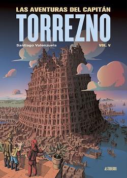 AVENTURAS DEL CAPITÁN TORREZNO 5, LAS | 9788410332331 | VALENZUELA, SANTIAGO | Llibreria L'Illa - Llibreria Online de Mollet - Comprar llibres online