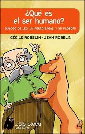 QUE ES EL SER HUMANO? | 9788497543293 | ROBELIN, CECILE / JEAN ROBELIN | Llibreria L'Illa - Llibreria Online de Mollet - Comprar llibres online