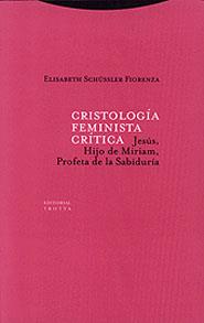 CRISTOLOGIA FEMINISTA CRITICA | 9788481644302 | SCHUSSLER FIORENZA, ELISABETH | Llibreria L'Illa - Llibreria Online de Mollet - Comprar llibres online