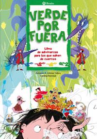 VERDE POR FUERA (7201043) | 9788421680438 | MONREAL, VIOLETA / GOMEZ YEBRA, ANONIO. A | Llibreria L'Illa - Llibreria Online de Mollet - Comprar llibres online