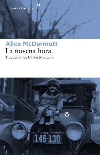 NOVENA HORA, LA | 9788417007409 | MCDERMOTT, ALICE | Llibreria L'Illa - Llibreria Online de Mollet - Comprar llibres online