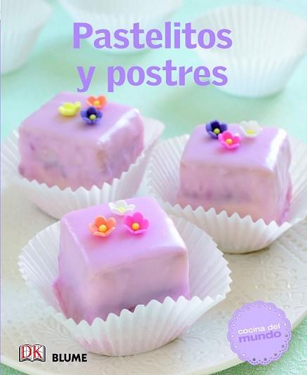 PASTELITOS Y POSTRES | 9788415317548 | VARIOS AUTORES | Llibreria L'Illa - Llibreria Online de Mollet - Comprar llibres online