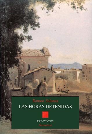 HORAS DETENIDAS, LAS | 9788481911930 | SOLSONA, RAMON | Llibreria L'Illa - Llibreria Online de Mollet - Comprar llibres online