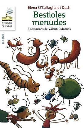 BESTIOLES MENUDES | 9788466138710 | O'CALLAGHAN I DUCH, ELENA | Llibreria L'Illa - Llibreria Online de Mollet - Comprar llibres online