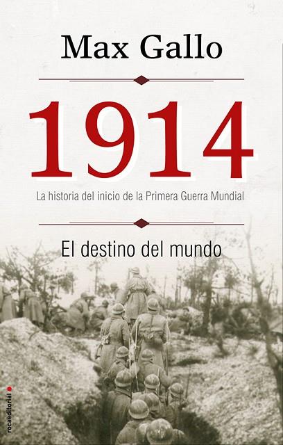 1914. EL DESTINO DEL MUNDO | 9788499188379 | GALLO, MAX | Llibreria L'Illa - Llibreria Online de Mollet - Comprar llibres online