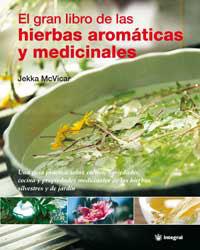 GRAN LIBRO DE LAS HIERBAS AROMATICAS Y MEDICINALES, EL | 9788478713905 | MCVICAR, JEKKA | Llibreria L'Illa - Llibreria Online de Mollet - Comprar llibres online