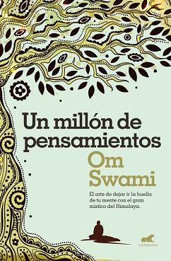 MILLÓN DE PENSAMIENTOS, UN | 9788416076383 | SWAMI, OM | Llibreria L'Illa - Llibreria Online de Mollet - Comprar llibres online