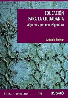 EDUCACION PARA LA CIUDADANIA | 9788478274802 | BOLIVAR, ANTONIO | Llibreria L'Illa - Llibreria Online de Mollet - Comprar llibres online