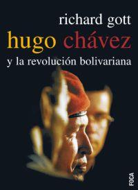 HUGO CHAVEZ Y LA REBELION BOLIVARIANA | 9788495440822 | GOTT, RICHARD | Llibreria L'Illa - Llibreria Online de Mollet - Comprar llibres online