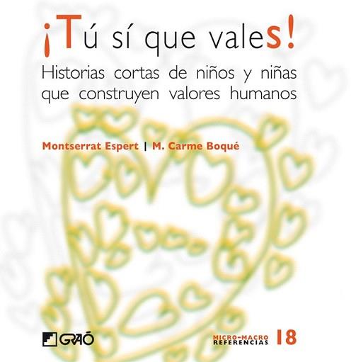 TU SI QUE VALES | 9788478276394 | ESPERT, MONTSERRAT; BOQUE, M. CARME | Llibreria L'Illa - Llibreria Online de Mollet - Comprar llibres online