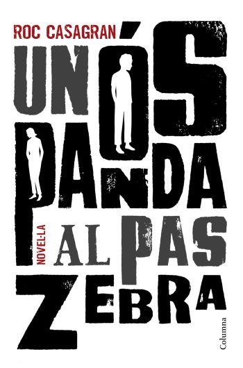 ÓS PANDA AL PAS ZEBRA, UN | 9788466411240 | CASAGRAN, ROC | Llibreria L'Illa - Llibreria Online de Mollet - Comprar llibres online