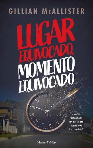 LUGAR EQUIVOCADO MOMENTO EQUIVOCADO | 9788419809476 | MCALLISTER, GILLIAN | Llibreria L'Illa - Llibreria Online de Mollet - Comprar llibres online