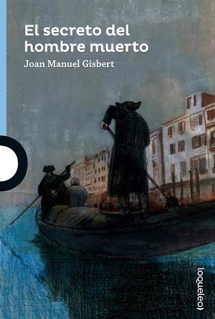 SECRETO DEL HOMBRE MUERTO, EL | 9788491221326 | GISBERT, JOAN MANUEL | Llibreria L'Illa - Llibreria Online de Mollet - Comprar llibres online