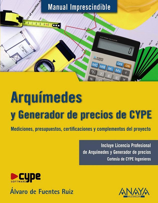 ARQUÍMEDES Y GENERADOR DE PRECIOS CYPE | 9788441529953 | DE FUENTES RUIZ, ÁLVARO | Llibreria L'Illa - Llibreria Online de Mollet - Comprar llibres online