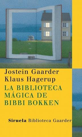 BIBLIOTECA MAGICA DE BIBBI BOKKEN, LA | 9788498413182 | GAARDER, JOSTEIN / KLAUS HAGERUP | Llibreria L'Illa - Llibreria Online de Mollet - Comprar llibres online