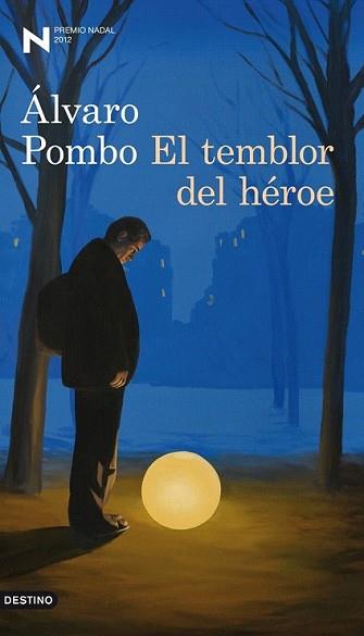 TEMBLOR DEL HÉROE, EL | 9788423324910 | POMBO, ALVARO | Llibreria L'Illa - Llibreria Online de Mollet - Comprar llibres online