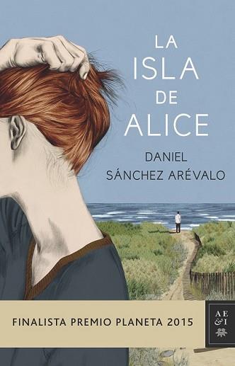 ISLA DE ALICE, LA | 9788408147886 | SÁNCHEZ ARÉVALO, DANIEL | Llibreria L'Illa - Llibreria Online de Mollet - Comprar llibres online