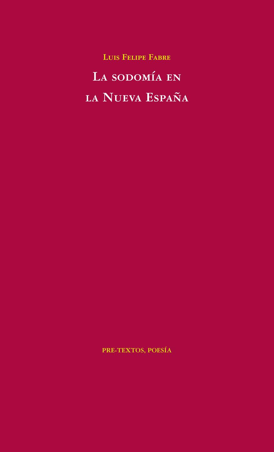 SODOMIA EN LA NUEVA ESPAÑA,LA | 9788492913558 | FABRE,LUIS FELIPE | Llibreria L'Illa - Llibreria Online de Mollet - Comprar llibres online