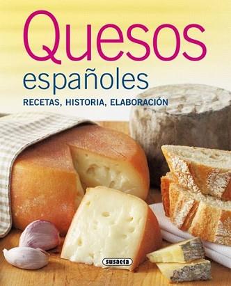 QUESOS ESPAÑOLES | 9788467705676 | SUSAETA, EQUIPO | Llibreria L'Illa - Llibreria Online de Mollet - Comprar llibres online