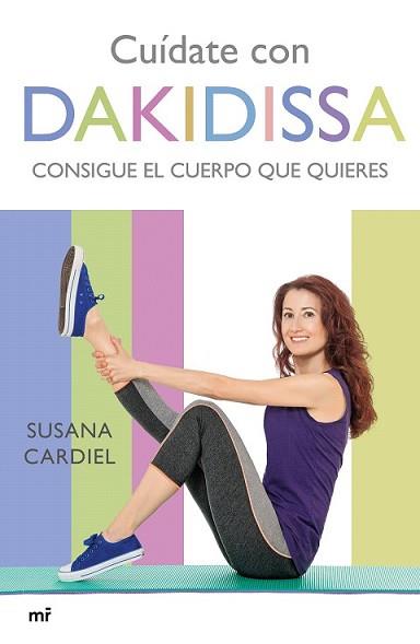 CUÍDATE CON DAKIDISSA | 9788427042322 | DAKIDISSA | Llibreria L'Illa - Llibreria Online de Mollet - Comprar llibres online