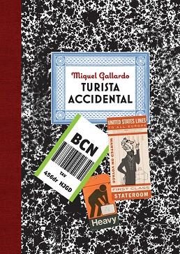 TURISTA ACCIDENTAL | 9788416251650 | GALLARDO, MIGUEL | Llibreria L'Illa - Llibreria Online de Mollet - Comprar llibres online