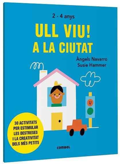 ULL VIU! A LA CIUTAT | 9788491019558 | NAVARRO SIMON, ÀNGELS | Llibreria L'Illa - Llibreria Online de Mollet - Comprar llibres online