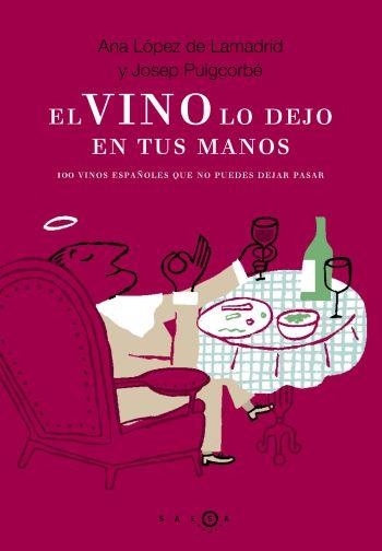 VINO LO DEJO EN TUS MANOS, EL | 9788496599185 | LOPEZ DE LAMADRID, ANA / JOSEP PUIGCORBE | Llibreria L'Illa - Llibreria Online de Mollet - Comprar llibres online