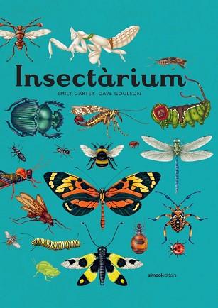 INSECTÀRIUM | 9788418696404 | GOULSON, DAVE | Llibreria L'Illa - Llibreria Online de Mollet - Comprar llibres online