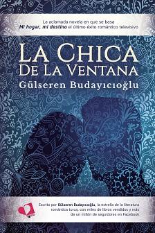 CHICA DE LA VENTANA, LA | 9788418412820 | BUDAYICIOGLU, GÜLSEREN | Llibreria L'Illa - Llibreria Online de Mollet - Comprar llibres online