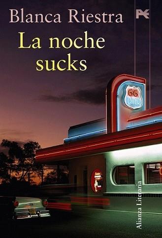 NOCHE SUCKS, LA | 9788420651675 | RIESTRA, BLANCA | Llibreria L'Illa - Llibreria Online de Mollet - Comprar llibres online