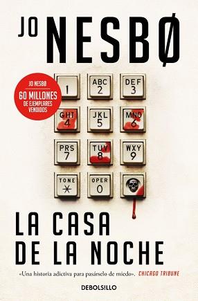 CASA DE LA NOCHE, LA | 9788466377157 | NESBO, JO | Llibreria L'Illa - Llibreria Online de Mollet - Comprar llibres online