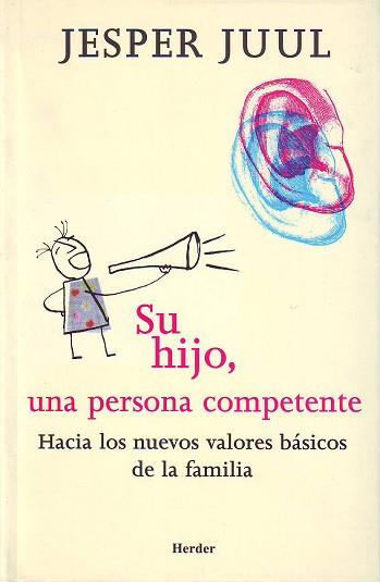 SU HIJO UNA PERSONA COMPETENTE | 9788425422690 | JUUL, JESPER | Llibreria L'Illa - Llibreria Online de Mollet - Comprar llibres online