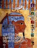 SETENTA GRANDES MISTERIOS ANTIGUO EGIPTO, LOS | 9788498013368 | MANLEY, BILL | Llibreria L'Illa - Llibreria Online de Mollet - Comprar llibres online