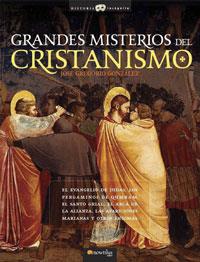 GRANDES MISTERIOS DEL CRISTIANISMO | 9788497633796 | GONZALEZ GUTIERREZ, JOSE GREGORIO (1972- ) | Llibreria L'Illa - Llibreria Online de Mollet - Comprar llibres online