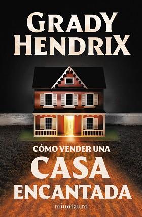 CÓMO VENDER UNA CASA ENCANTADA | 9788445015582 | HENDRIX, GRADY | Llibreria L'Illa - Llibreria Online de Mollet - Comprar llibres online