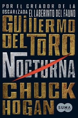 NOCTURNA | 9788483651483 | TORO, GUILLERMO DEL / CHUCK HOGAN | Llibreria L'Illa - Llibreria Online de Mollet - Comprar llibres online