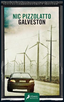 GALVESTON | 9788498387513 | PIZZOLATTO, NIC | Llibreria L'Illa - Llibreria Online de Mollet - Comprar llibres online