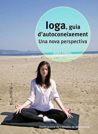 IOGA, GUIA D'AUTOCONEIXEMENT | 9788498835021 | DANIEL MUNTADA, ROSA | Llibreria L'Illa - Llibreria Online de Mollet - Comprar llibres online