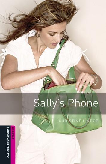 OXFORD BOOKWORMS. STARTER: SALLY'S PHONE DIGITAL PACK (3RD EDITION) | 9780194610476 | LINDOP, CHRISTINE | Llibreria L'Illa - Llibreria Online de Mollet - Comprar llibres online