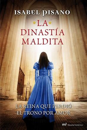 DINASTÍA MALDITA, LA | 9788427039049 |  PISANO, ISABEL | Llibreria L'Illa - Llibreria Online de Mollet - Comprar llibres online