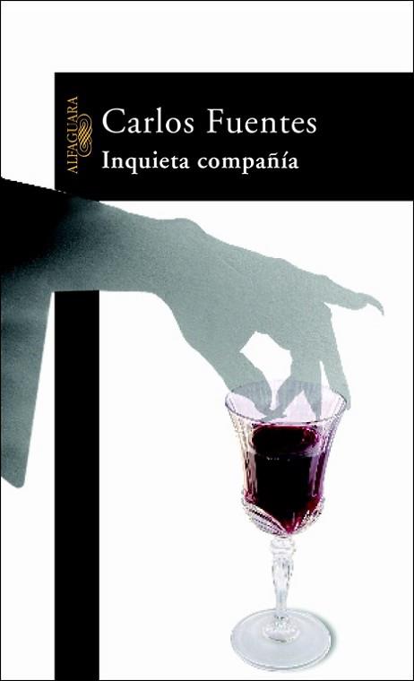 INQUIETA COMPAÑIA | 9788420401768 | FUENTES, CARLOS (1928- ) | Llibreria L'Illa - Llibreria Online de Mollet - Comprar llibres online