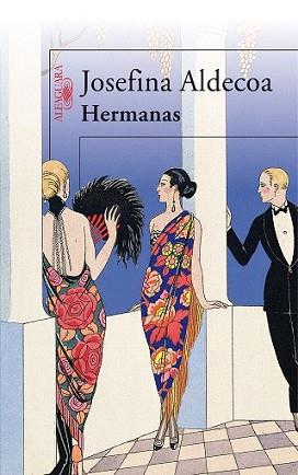 HERMANAS | 9788420474243 | ALDECOA, JOSEFINA | Llibreria L'Illa - Llibreria Online de Mollet - Comprar llibres online