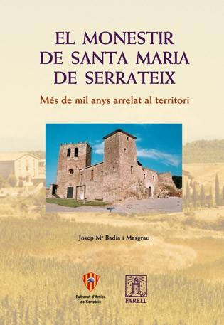 MONESTIR DE SANTA MARIA DE SERRATEIX, EL | 9788495695376 | BADIA I MASAGRAU, J.M. | Llibreria L'Illa - Llibreria Online de Mollet - Comprar llibres online