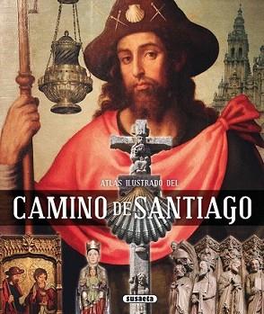 ATLAS ILUSTRADO DEL CAMINO DE SANTIAGO | 9788467727197 | BALASCH BLANCH, ENRIC/RUIZ ARRANZ, YOLANDA | Llibreria L'Illa - Llibreria Online de Mollet - Comprar llibres online