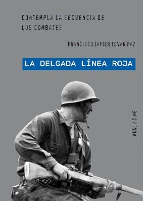 DELGADA LÍNEA ROJA DE TERENCE MALICK, LA | 9788446027645 | TOVAR PAZ, FRANCISCO JAVIER | Llibreria L'Illa - Llibreria Online de Mollet - Comprar llibres online